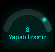 Hazır olma skoru 8, Yapabilirsiniz