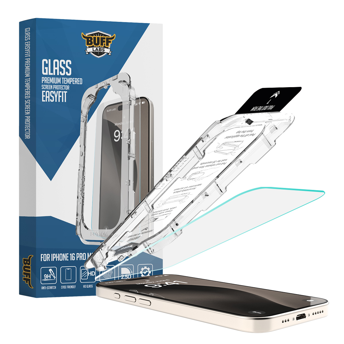 Buff iPhone 16 Pro Max Glass EasyFit Ekran Koruyuc 8684387701907